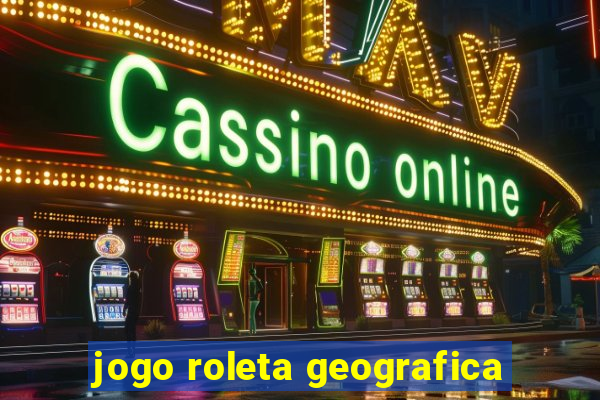 jogo roleta geografica